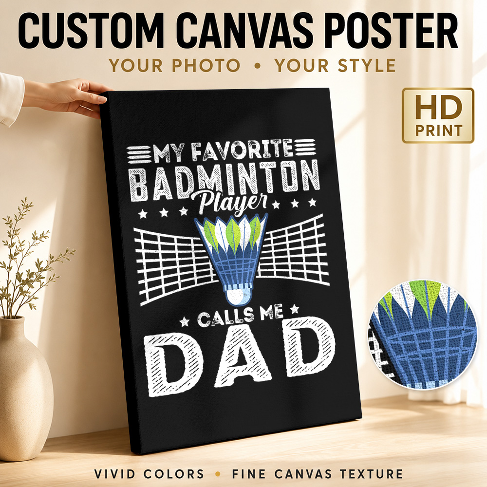 Badminton Photo - Badmintonspieler nennt mich Papa Leinwanddruck Poster